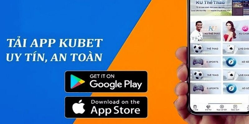 Thao tác tải app KUBET chuẩn xác